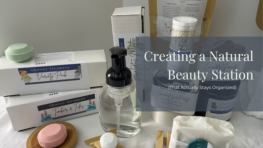 Creating a Natural Beauty Station (That Actually Stays Organized)