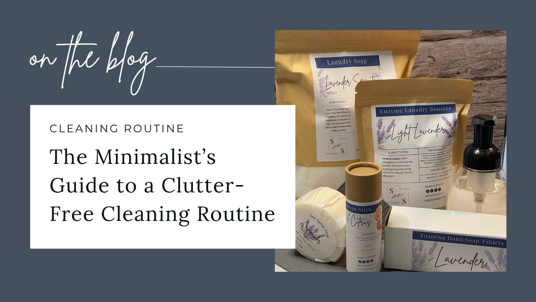 The Minimalist Guide to a Clutter Free Cleaning Routine