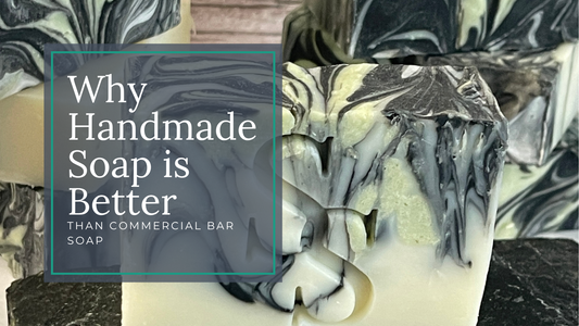Why Handmade Soap Is Better Than Commercial Bar Soap (And What the Label Won't Tell You)
