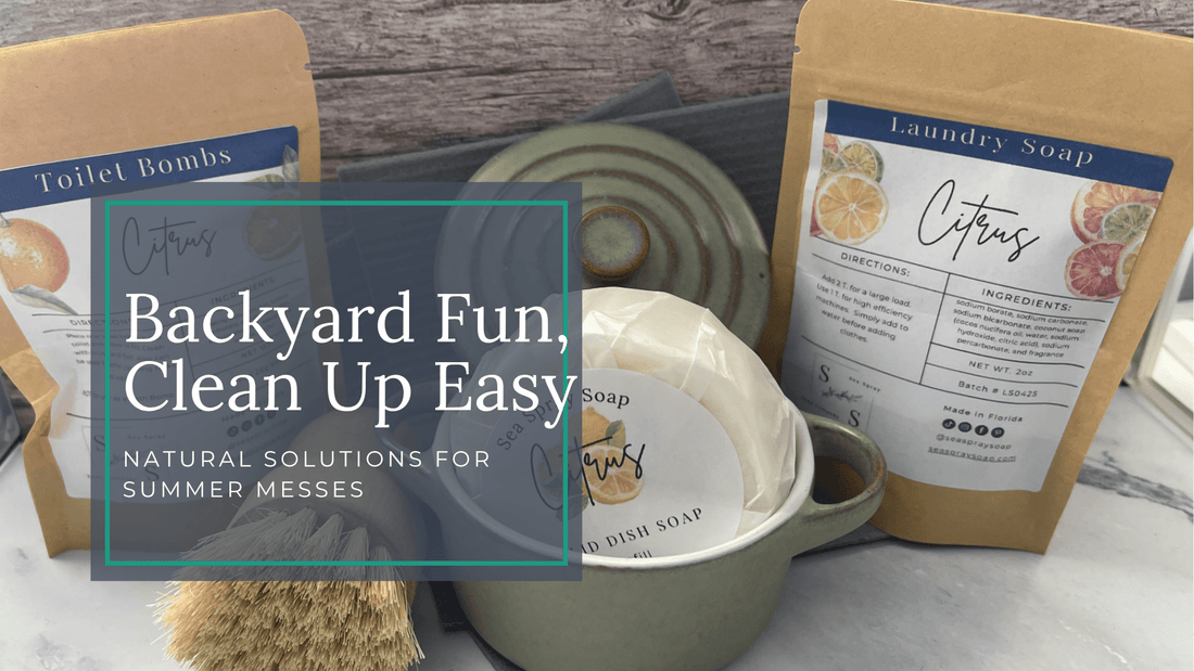 Backyard Fun, Clean Up Easy: Natural Solutions for Summer Messes - Sea Spray Soap