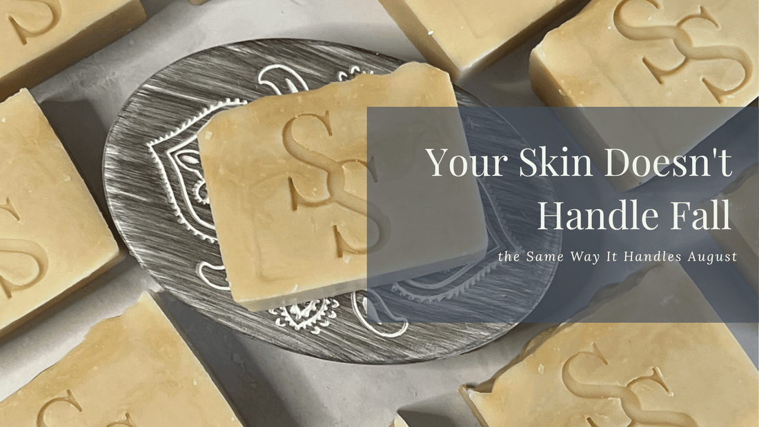 How Fall Changes Your Skin (And What to Switch in Your Routine) - Sea Spray Soap