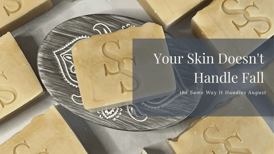How Fall Changes Your Skin (And What to Switch in Your Routine) - Sea Spray Soap