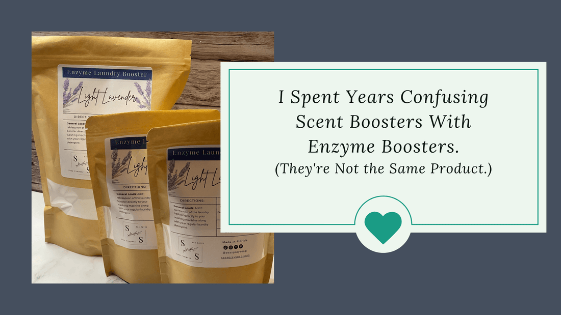 I Spent Years Confusing Scent Boosters With Enzyme Boosters. They're Not the Same Product. - Sea Spray Soap