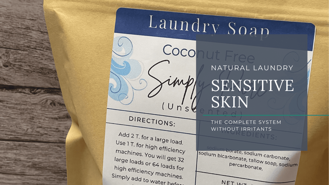 Natural Laundry for Sensitive Skin: The Complete System Without Irritants - Sea Spray Soap
