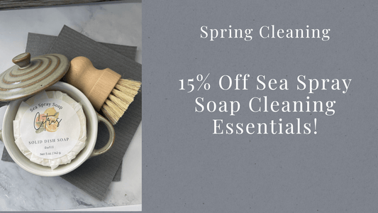 Spring Clean Naturally – 15% Off Sea Spray Soap Cleaning Essentials! - Sea Spray Soap