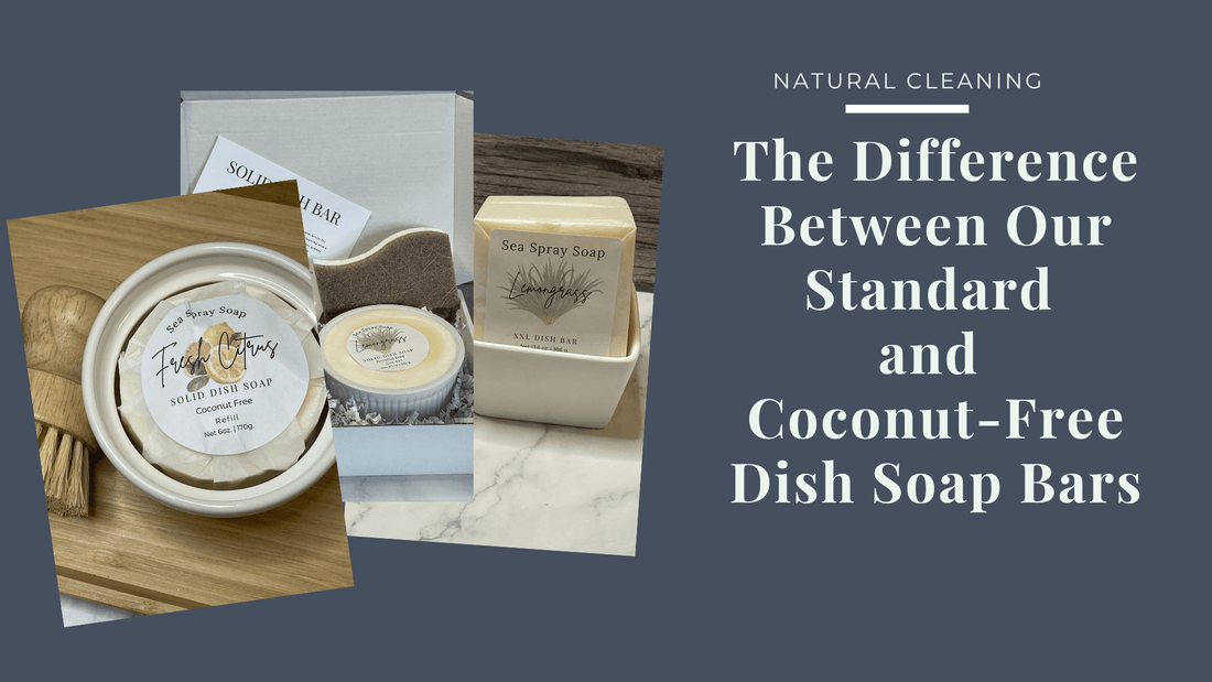 The Difference Between Our Standard and Coconut-Free Dish Soap Bars - Sea Spray Soap