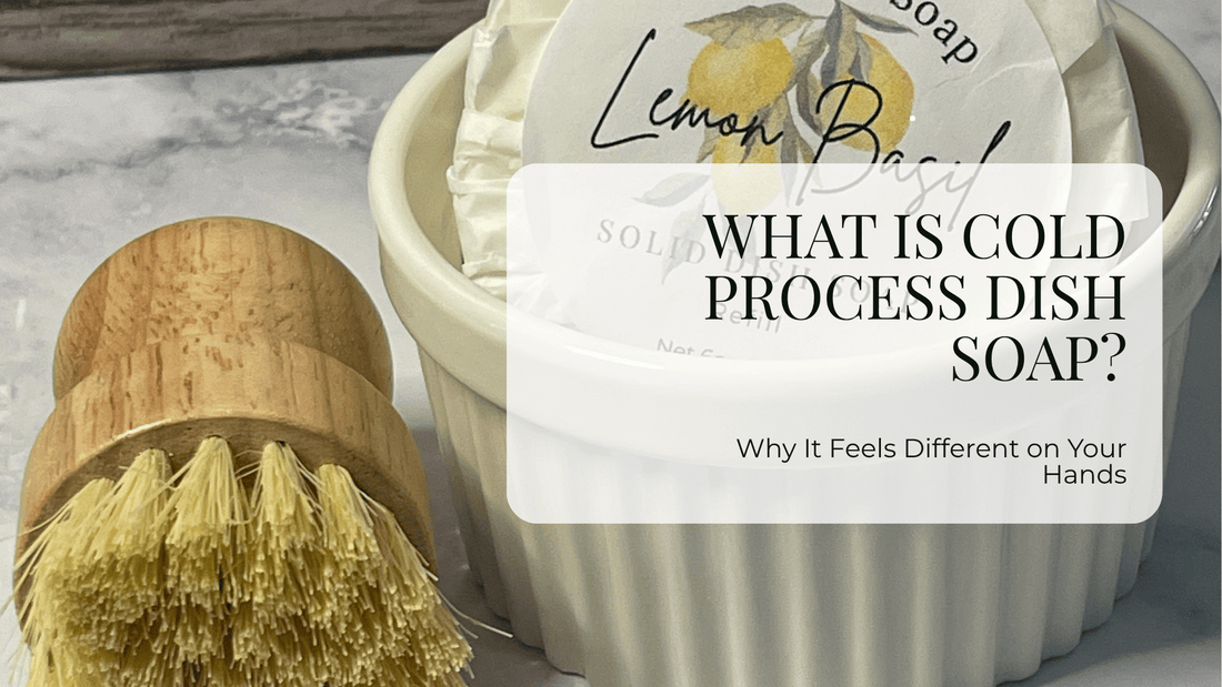 What Is Cold Process Dish Soap? Why It Feels Different on Your Hands - Sea Spray Soap