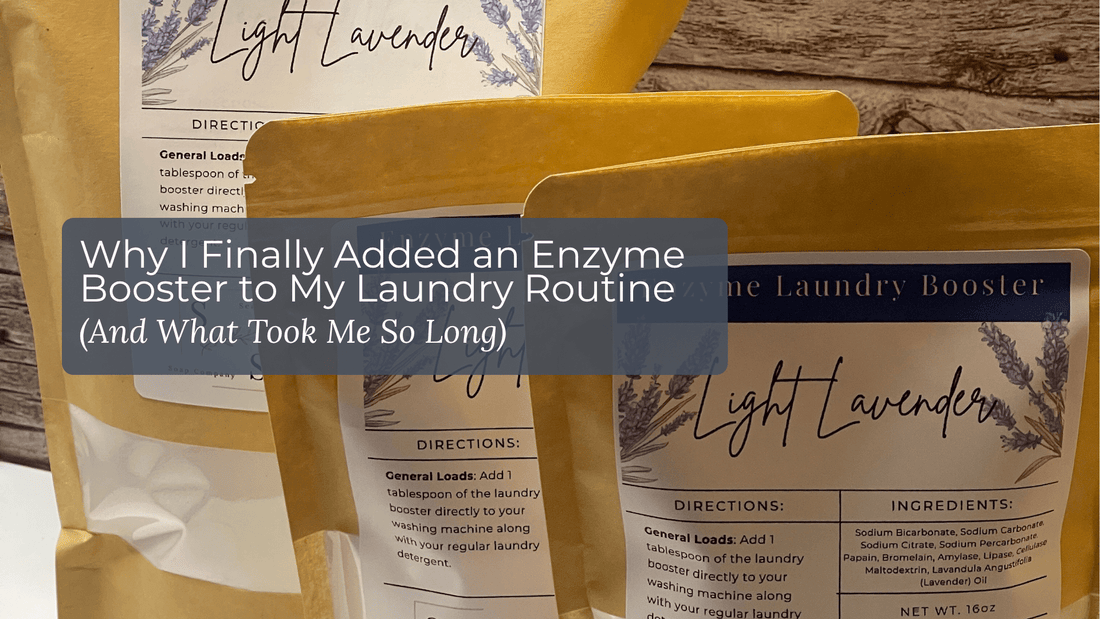 Why I Finally Added an Enzyme Booster to My Laundry Routine (And What Took Me So Long) - Sea Spray Soap