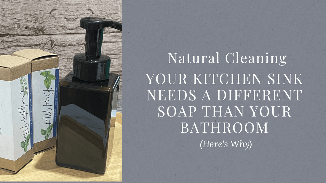 Your Kitchen Sink Needs a Different Soap Than Your Bathroom (Here's Why) - Sea Spray Soap